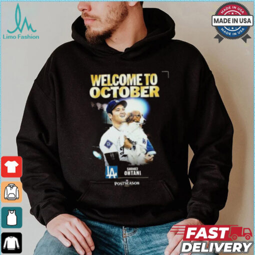 Shohei Ohtani From Los Angeles Dodgers Welcome To October MLB 2024 Postseason Unisex T Shirt