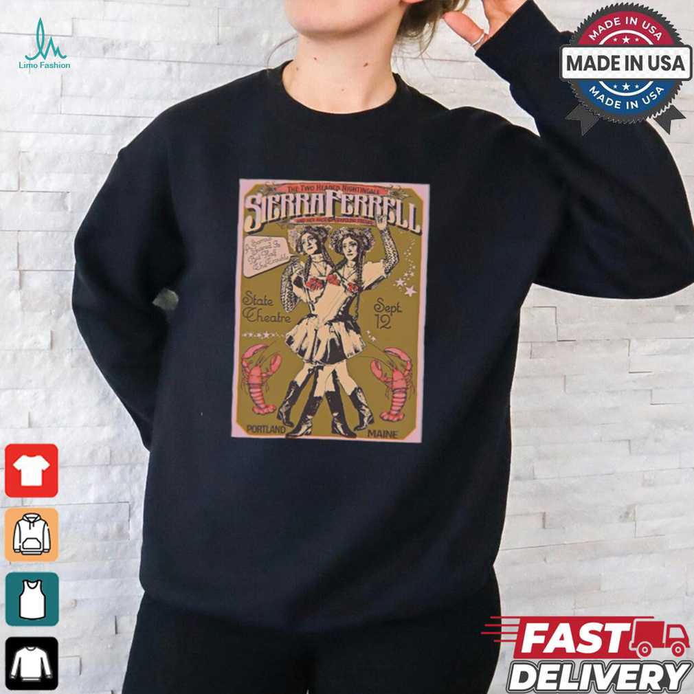 Sierra Ferrell At State Theatre In Portland, Me September 12, 2024 Poster shirt Sierra Ferrell At State Theatre In Portland, Me September 12, 2024 Poster shirt