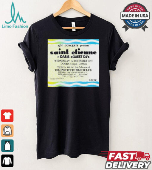 Sjm Concert Presents Saint Etienne Oais Guest Dj’s Shirt