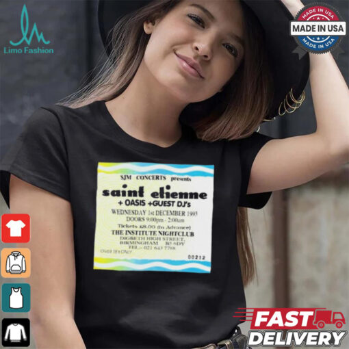 Sjm Concert Presents Saint Etienne Oais Guest Dj’s Shirt
