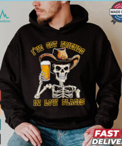 Skeleton drinking beer I’ve friends in low places Halloween shirt