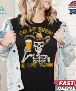 Skeleton drinking beer I’ve friends in low places Halloween shirt