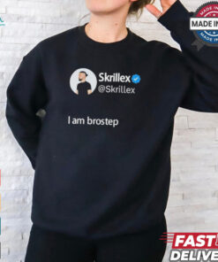 Skrillex I Am Brostep T Shirts