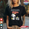 Snoopy Sometimes I Need To Be Alone And Listen To Ramones Logo shirt