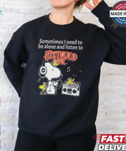 Snoopy And Woodstock Sometimes I Need To Be Alone And Listen To Fleetwood Mac shirt