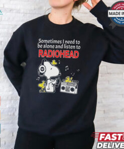 Snoopy And Woodstock Sometimes I Need To Be Alone And Listen To Radiohead shirt