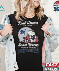 Snoopy Real Women Love Football Smart Women Love The New England Patriots Shirt