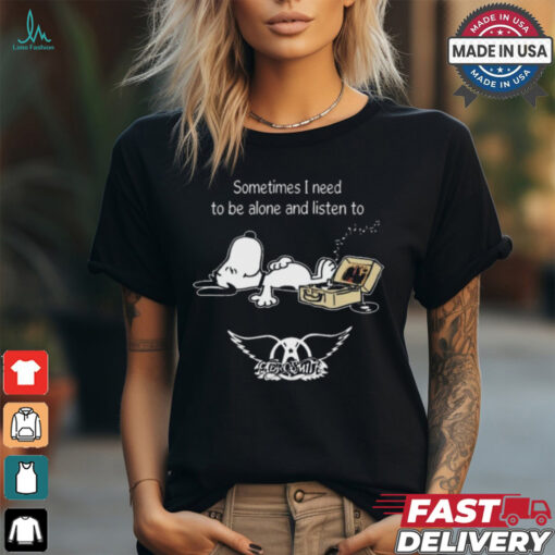Snoopy Sometimes I Need To Be Alone And Listen To Aerosmith Logo shirt