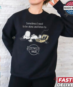 Snoopy Sometimes I Need To Be Alone And Listen To Fleetwood Mac Logo shirt