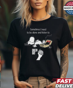 Snoopy Sometimes I Need To Be Alone And Listen To Green Day Logo shirt