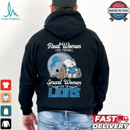 Snoopy real women love football smart women love the Detroit Lions shirt
