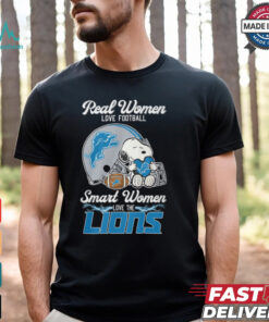 Snoopy real women love football smart women love the Detroit Lions shirt