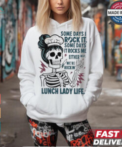 Some Days I Rock It Some Days It Rocks Me Lunch Lady Life Halloween Shirt