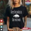 I May Not Be In Washington But I’m A Redskins Fan Wherever I Am T Shirt