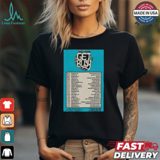 Southall Get Busy Tour 2024 Poster Shirt
