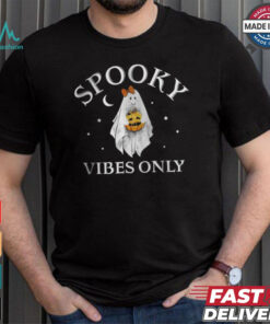 Spooky Vibes Only shirt