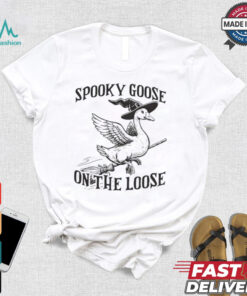 Spooky goose on the loose shirt