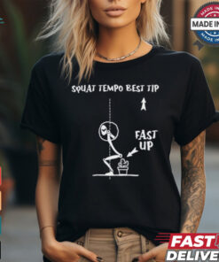 Squat Tempo Best Tip T Shirt