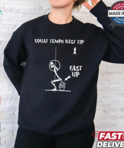 Squat Tempo Best Tip T Shirt