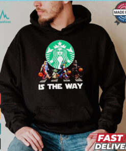 Star Wars characters Starbucks is the way Halloween shirt