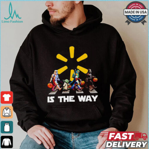 Star Wars characters Walmart is the way Halloween shirt