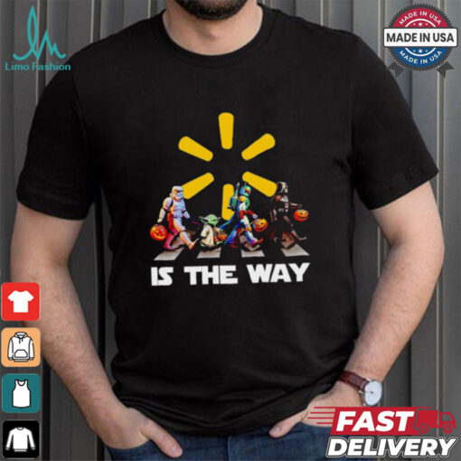 Star Wars characters Walmart is the way Halloween shirt
