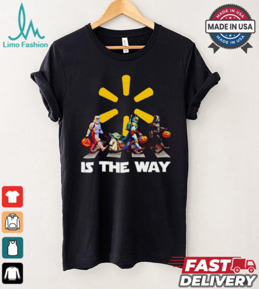 Star Wars characters Walmart is the way Halloween shirt