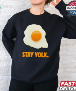 Stay yolk egg shirt