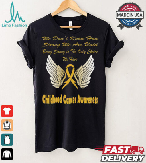 Strong Childhood Cancer Awareness shirt