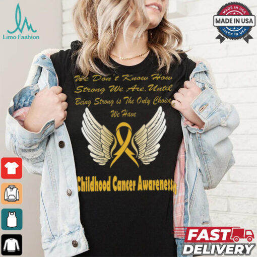 Strong Childhood Cancer Awareness shirt