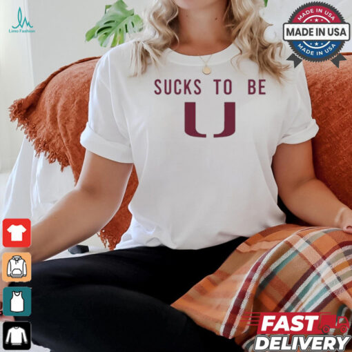 Sucks To Be Union College Football T Shirts