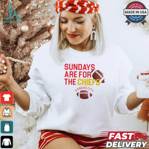 Sundays are for the Kansas City Chiefs NFL Football shirt