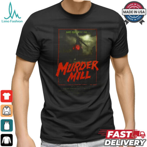 Supermassive Games Dare You Enter The Murder Mill Poster Shirt