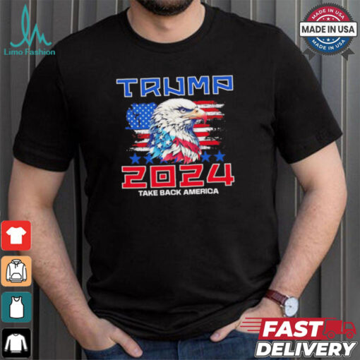 Take America back Trump 2024 Eagle shirt