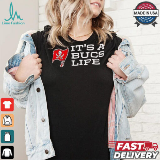 Tampa Bay Buccaneers it’s a Bucs life shirt