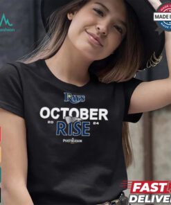 Tampa Bay Rays October rise 2024 Postseason shirt