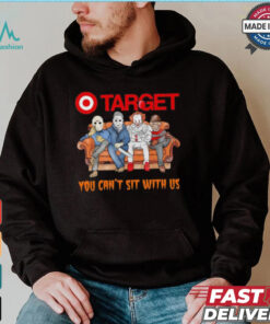 Target club you can’t sit with us Voorhees Myers Pennywise and Krueger Halloween shirt