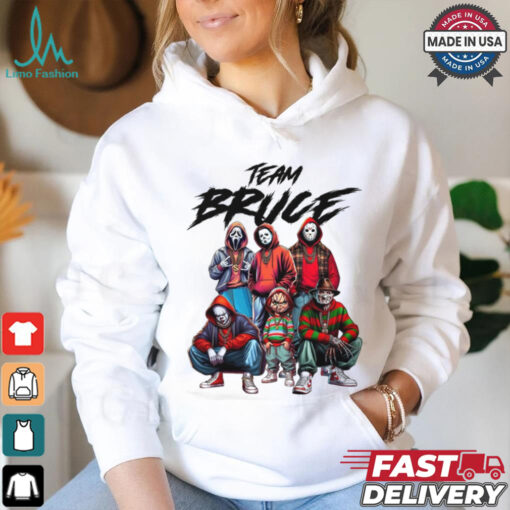 Team Bruce shirt