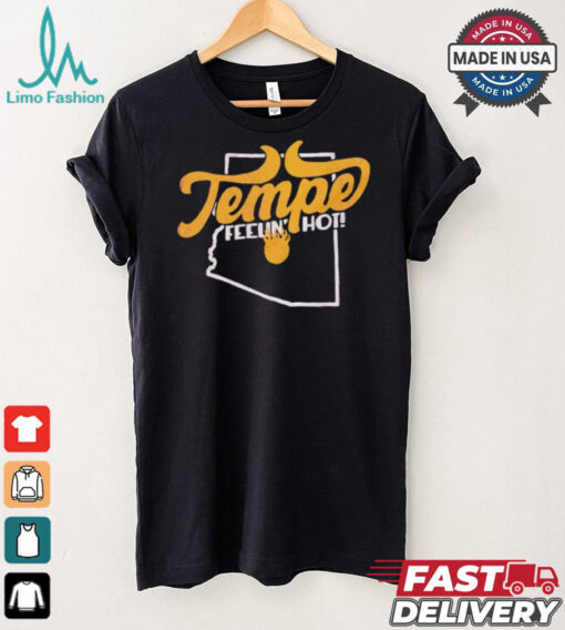 Tempe feelin’ hot Arizona State map shirt
