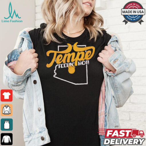 Tempe feelin’ hot Arizona State map shirt