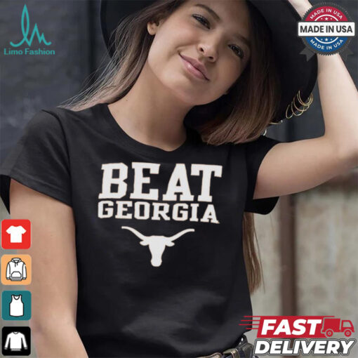 Texas Longhorns Beat Georgia Shirt