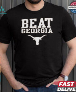 Texas Longhorns Beat Georgia Shirt