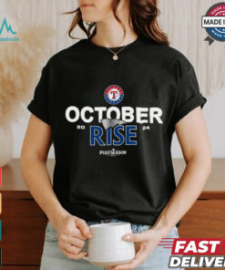 Texas Rangers 2024 Postseason October rise shirt