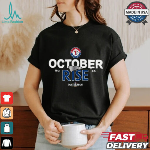 Texas Rangers 2024 Postseason October rise shirt