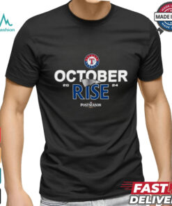 Texas Rangers 2024 Postseason October rise shirt