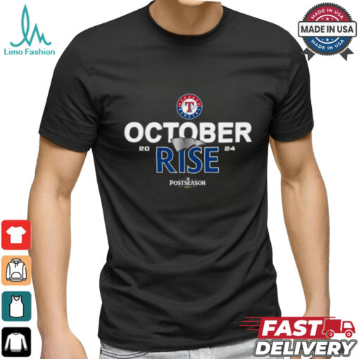 Texas Rangers 2024 Postseason October rise shirt