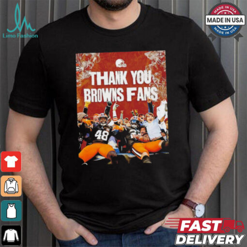 Thank you Cleveland Browns Fans shirt