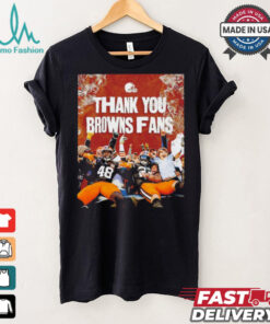 Thank you Cleveland Browns Fans shirt