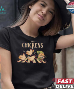 The Chickens drank shirt