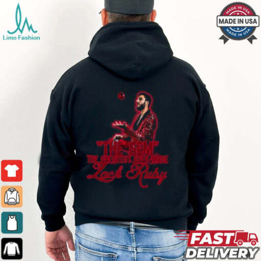 _The GEM_ Zack Ruby Greatest Ever Made Promo Pic Shirt